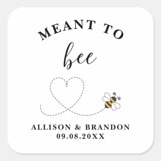 Meant to Bee Jar Label, Wedding Favor Honey  スクエアシール (正面)
