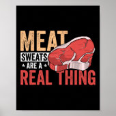 Meat Sweats Are A Real Thing Bbq Enthusiast  ポスター (正面)