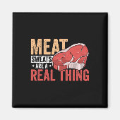 Meat Sweats Are A Real Thing Bbq Enthusiast マグネット (正面)