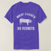 Meat Sweats No Regrets Tシャツ (デザイン正面)