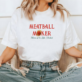 Meatball Maker | Mama of the Little Meatball トライブレンドＴシャツ