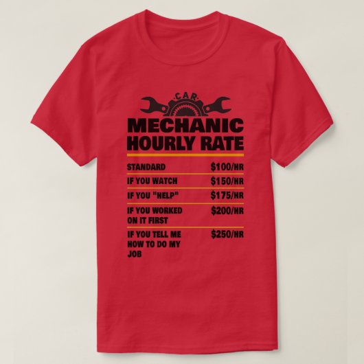 Mechanic Hourly Rate Mechanic Mechanic Gift Gifts  Tシャツ (デザイン正面)