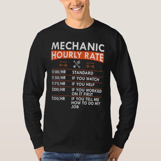 Mechanic Hourly Rate Wrench Piston Garage Labor Ra Tシャツ (正面)