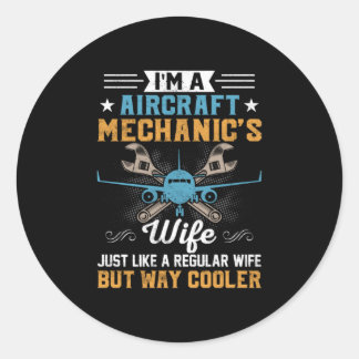 Mechanic I Am A Aircraft Mechanic Wife ラウンドシール
