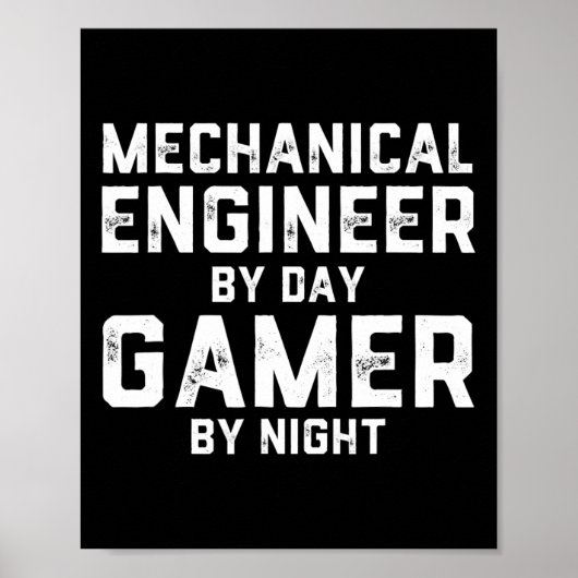 Mechanical Engineer By Day Gamer By Night Meme For ポスター (正面)