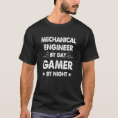 Mechanical Engineer By Day Gamer By Night Tシャツ (正面)