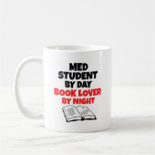 Med Student by Day Book Lover by Night コーヒーマグカップ (左)