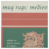 "Meddle Not" Dragon DIY Mug Rugs ファブリック (見本)