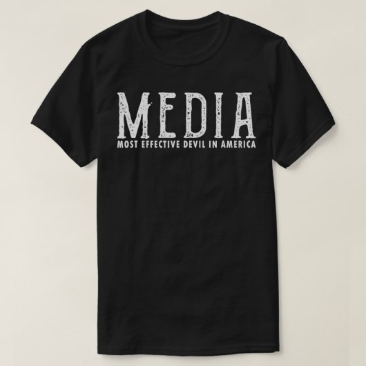 Media Most Effective Devil In America  Tシャツ (デザイン正面)