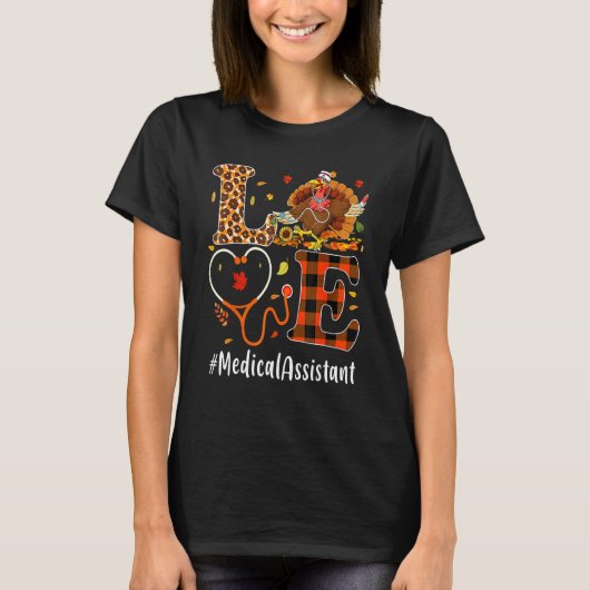 Medical Assistant Love Thanksgiving Leopard  Turke Tシャツ (正面)