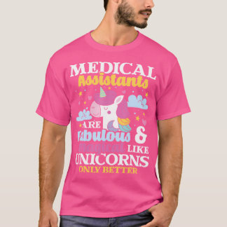 Medical Assistants - Magical Unicorn Healthcare Wo Tシャツ