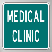 Medical Clinic Road Sign ポスター (正面)