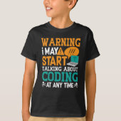 Medical Coderの警告IがTalking Codingを開始 Tシャツ (正面)