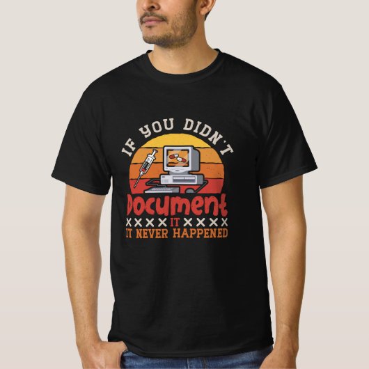 Medical Coder もし You Don't Document ICD Coding Tシャツ (正面)