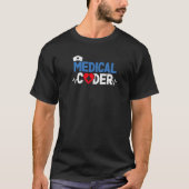 Medical Coder Billing Specialist Clinical Coding O Tシャツ (正面)
