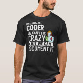 Medical Coder Certified Coder Training Beginner C Tシャツ (正面)