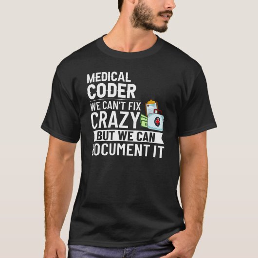 Medical Coder Certified Coder Training Beginner C Tシャツ (正面)