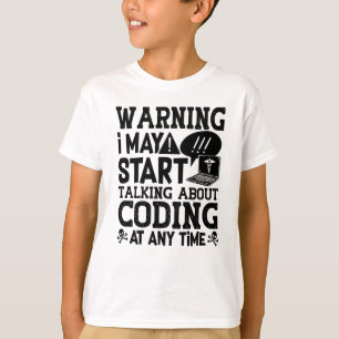 Medical Coder Coding Warning I May Start Talking Tシャツ