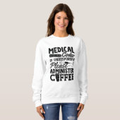 Medical Coder Coffee Assistant ICDコーディングギフト スウェットシャツ (正面フル)
