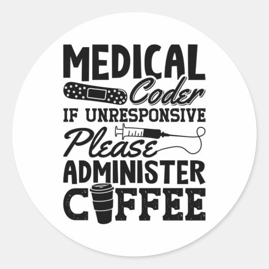 Medical Coder Coffee Assistant ICDコーディングギフト ラウンドシール (正面)