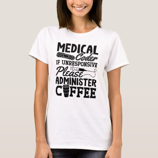 Medical Coder Coffee Assistant ICDコーディングギフト Tシャツ (正面)