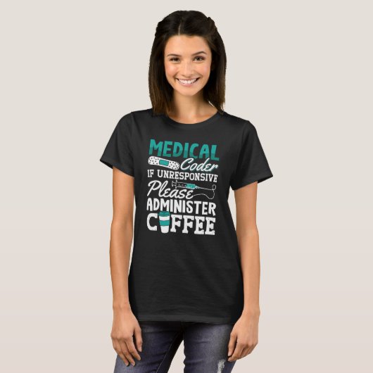 Medical Coder Coffee Assistant ICD Coding Tシャツ (正面フル)