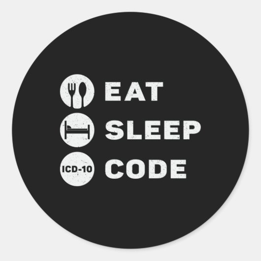Medical Coder Eat Sleep Code Coding ICD Programmer ラウンドシール (正面)