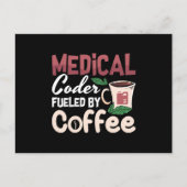 Medical Coder Fueled By Coffee Coding Programmer ポストカード (正面)