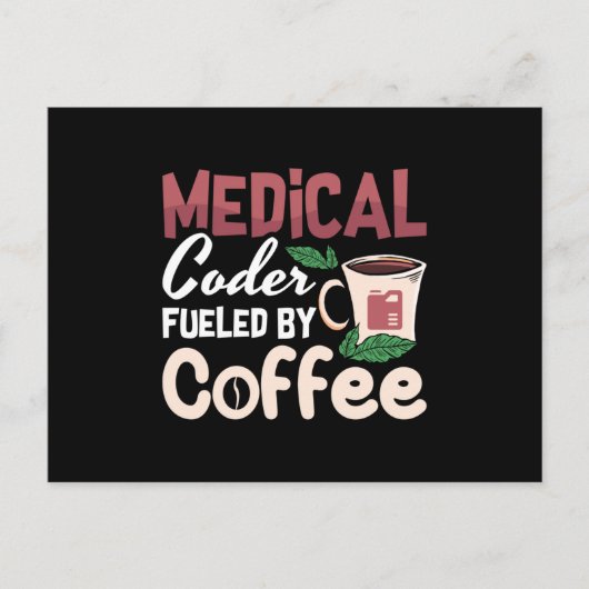 Medical Coder Fueled By Coffee Coding Programmer ポストカード (正面)
