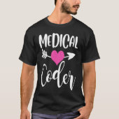 medical coder job work billing coding woman heart tシャツ (正面)