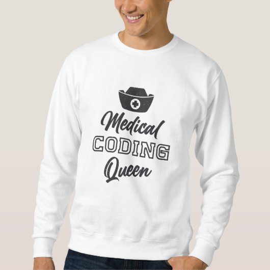 Medical Coder Queen Coding ICDプログラマギフト スウェットシャツ (正面)
