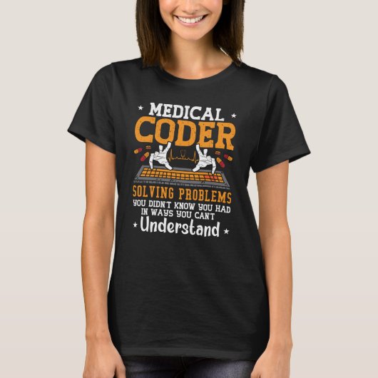 Medical Coder Solving Problems Assistant Coding Tシャツ (正面)