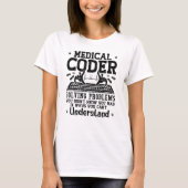 Medical Coder Solving Problems Coding Assistant Tシャツ (正面)