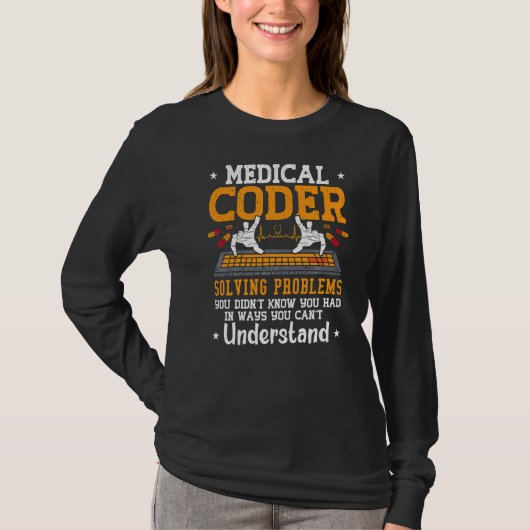 Medical Coder Solving Problems Coding Icd Code Pro Tシャツ (正面)