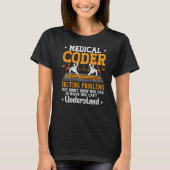 Medical Coder Solving Problems Coding Icd Code Pro Tシャツ (正面)