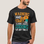 Medical Coder Warning I May Start Talking Coding Tシャツ (正面)