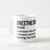Medical Humor – Anesthesiologist Definition Mug コーヒーマグカップ (正面左)