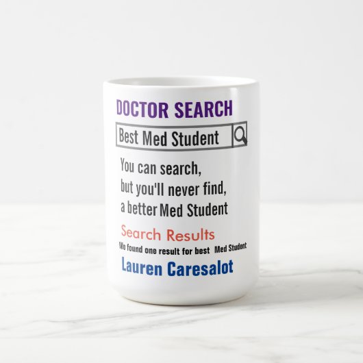 Medical Student Funny Search Gift Mug コーヒーマグカップ (中央)