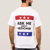 Medicareについての質問は私にどうぞ Tシャツ (裏面)