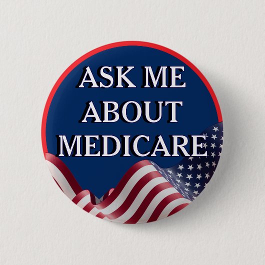 Medicareについて聞いてください 缶バッジ (正面)