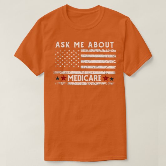 Medicare頼 Health Insurance Consultantについて Tシャツ (デザイン正面)