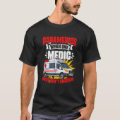 Medics Ambulance Emergency Medical Technician EMT  Tシャツ (正面)