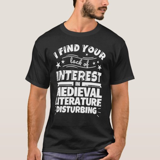 Medieval Literature Funny Lack of Interest Tシャツ (正面)
