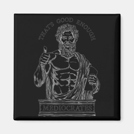 Mediocrates Stoic Philosoper Quote Motivational St マグネット (正面)