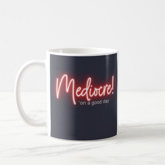 Mediocre! マグカップ (左)