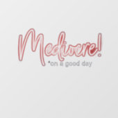 Mediocre! 透明ウィンドウステッカー ウィンドウサイン (シート)