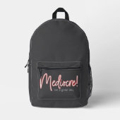 Mediocre! Backpack プリントバックパック (正面)