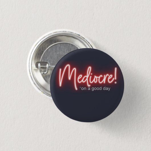 Mediocre! Button 缶バッジ (正面&裏面)