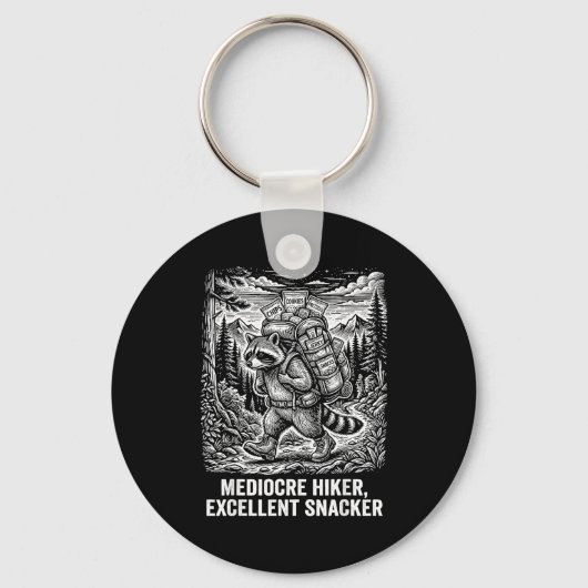Mediocre hiker excellent snacker funny raccoon キーホルダー (正面)