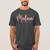 Mediocre! t-shirt tシャツ (正面)